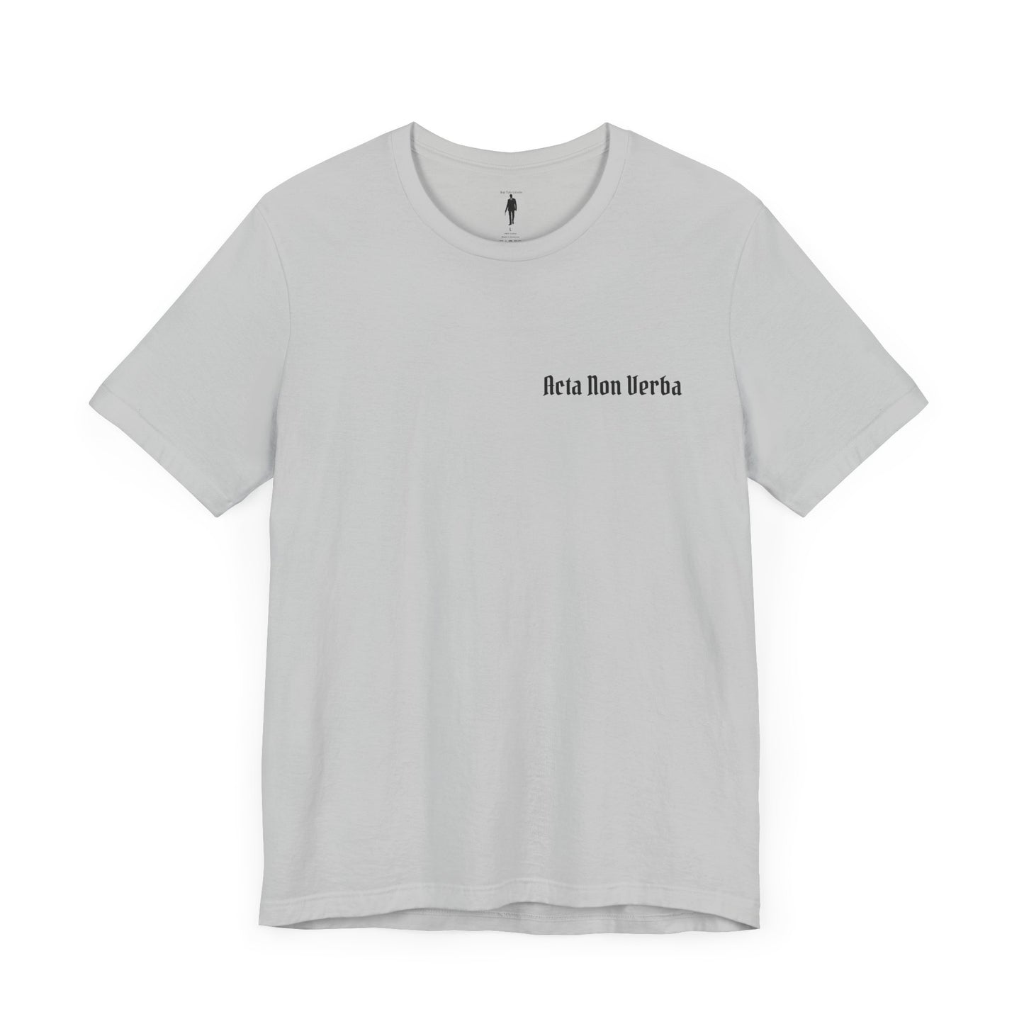 High Table Collective "Acta Non Verba" Tee | Casual Wear, Streetwear, Gift Idea, Everyday Top, Graphic T-Shirt