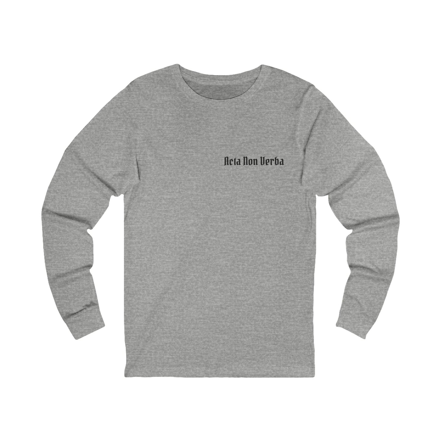 High Table Collective "Acta Non Verba" Unisex Jersey Long Sleeve